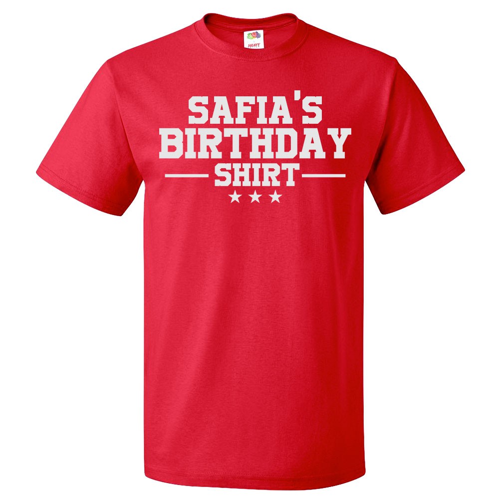 Birthday T Shirt Safia Gift Happy Bday Safia Tee